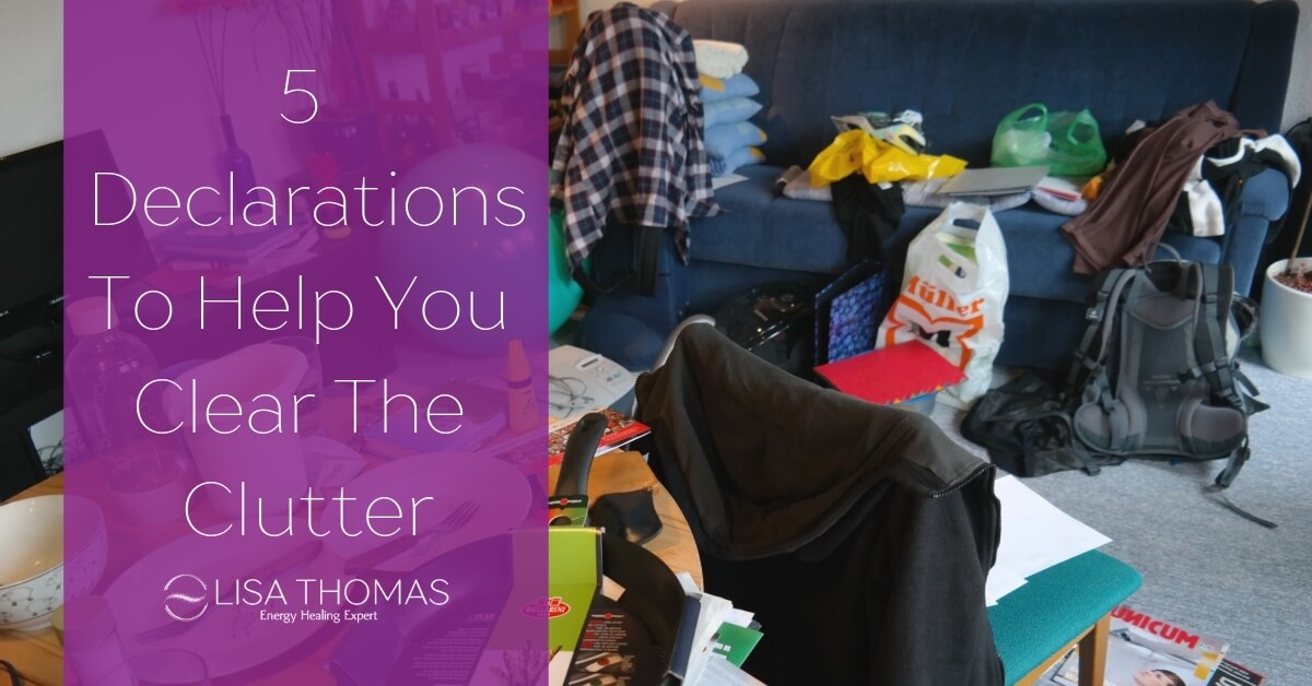 A messy room - "5 Declarations To Help You Clear The Clutter"