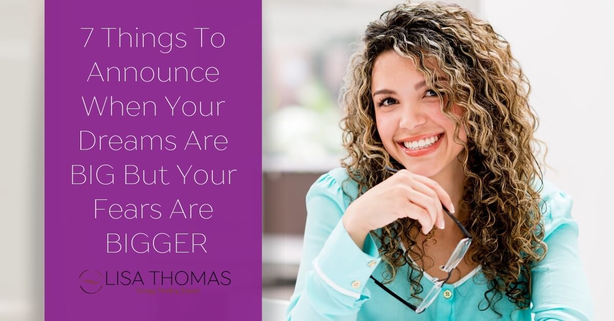 A smiling woman with curly hair holding glasses - "7 Things To Announce When Your Dreams Are BIG But Your Fears Are BIGGER"