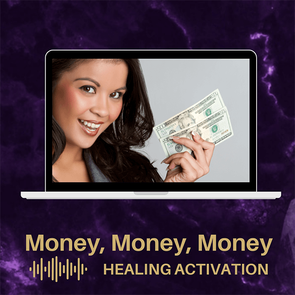 A smiling woman holding two $20 bills. Below is the title "Money, Money, Money - Healing Activation"